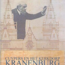 Cuypers en het kerkdorp Kranenburg (dvd)